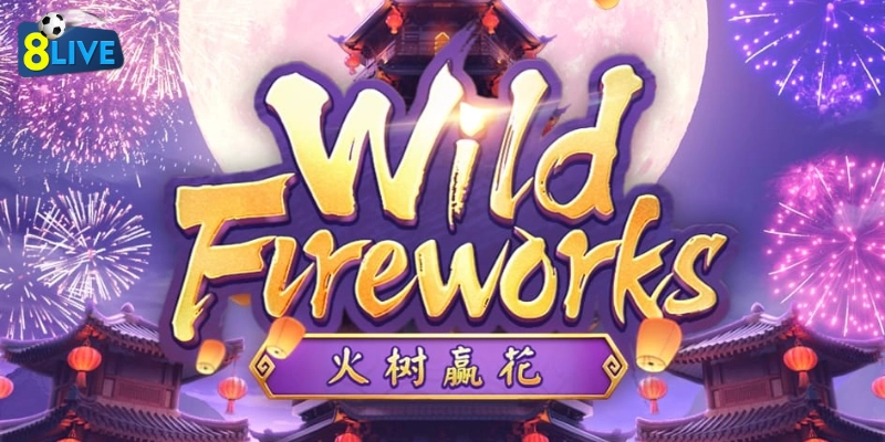 Pháo Hoa Wild – Cổng Game Slot Hấp Dẫn Với Phần Thưởng Khủng